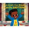 Alissa Holder Zulekha Hol I Am Smart, I Am Blessed, I Can Do (Libro di cartone)