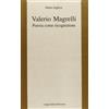 Longo Angelo Valerio Magrelli. Poesia come ricognizione