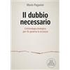 Youcanprint Il dubbio necessario. Criminologia strategica per chi governa la sicurezza