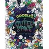 CreateSpace Independent Publishing Platf Doodles in Outer Space - Adult Coloring Books: Relax on an Intergalactic Journey through the Universe