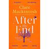 Sphere After the end: The heart-stopping emotional page-turner from the Sunday Times Number One bestselling author