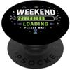 Noxwave Designs Collective Weekend Caricamento Design Divertente PopSockets PopGrip Adesivo
