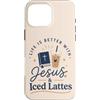 Coffee And Jesus Custodia per iPhone 16 Pro Max Gesù Lattes ghiacciato Christian Faith Coffee Bibbia