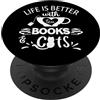 Cat Mom Life is Better with Tea Cats & B Easily Distracted by Cats & Books Lover Drink Tea Books Cats PopSockets PopGrip Adesivo