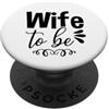 Fraxoweb Moglie To Be Love Marito Matrimonio Matrimonio Fidanzato Sposato PopSockets PopGrip Adesivo