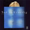 L. Lencses/G. Gemesi/Kammerakademie Budapest Tod in Venedig (CD)