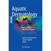 Springer Aquatic Dermatology: Biotic, Chemical and Physical Agents
