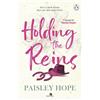 Penguin Holding the Reins: The must-read spicy small town cowboy romance from the Sunday Times bestselling author: 1