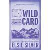 Elsie Silver Wild Card (Standard Edition) (Tascabile) Rose Hill