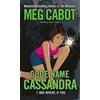 Meg Cabot Code Name Cassandra (Tascabile)
