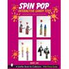 Marc Zak Spin Pop® Interactive Candy Toys (Tascabile)
