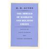 H B Acton Morals of Markets & Related Essays (Tascabile)