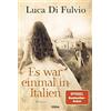 Luca Di Fulvio Elisa Harnischmacher Es war einmal in Italien: Roman (Tascabile)