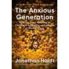Jonathan Haidt The Anxious Generation (Copertina rigida)
