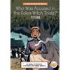 Insha Fitzpatri Who Was Accused in the Salem Witch Trials?: T (Copertina rigida)