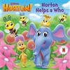 Megan Roth Horton Helps a Who (Dr. Seuss's Horton!) (Tascabile)