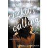 Robert Galbraith The Cuckoo's Calling (Tascabile) Cormoran Strike Novel