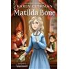 Karen Cushman Matilda Bone (Tascabile)