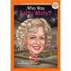 Dana Meachen Rau Who Was Betty White? (Tascabile) Who HQ Now