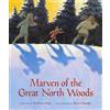 Kathryn Lasky Marven of the Great North Woods (Tascabile)
