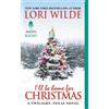 Lori Wilde I'll Be Home For Christmas: A Twilight, Texas Novel (Tascabile)