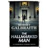 Robert Galbraith The Hallmarked Man (Copertina rigida) Cormoran Strike Novel