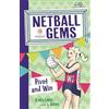 Bernadette Hellard Lisa Gibbs Netball Gems 3: Pivot and Win (Tascabile)