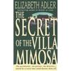Elizabeth Adler The Secret of the Villa Mimosa (Tascabile)