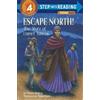 Monica Kulling Escape North! The Story of Harriet Tubman (Tascabile)