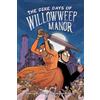 Shaenon K. Garrity The Dire Days of Willowweep Manor (Copertina rigida)
