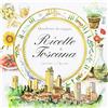 Edizioni del Baldo Quaderni di vaggio. Ricette di Toscana
