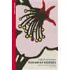 Vintage Classics Runaway Horses: Yukio Mishima