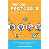 Ingramcontent The Core Protocols: A Guide to Greatness