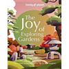 Lonely Planet The Joy of Exploring Gardens: 60 travel experiences to uplift and inspire: 1: 180 of the World's Most Spectacular Outdoor Spaces | ... on Where & When to Go | Beautiful Photography