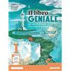 Paravia Il libro geniale. NIN. Per nutrirsi di storie e far crescere il pensiero. Con Mito ed epica. Per la Scuola media. Con e-book. Con espansione online (Vol. 1)