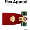 Gestalten Flex Appeal: A Time Capsule of Fibreflex and the Rise of 70s Skate Culture