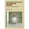 FrancoAngeli Io non ho paura. Capire e affrontare il bullismo (Vol. 2)