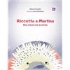 BABIDI-BÚ Riccetto e Martina, una storia che avvicina | LIBRO STAMPATO