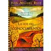Tarcherperigree La voz del conocimiento/ The Voice of Knowledge: Una guía práctica para la paz interior/ A Practical Guide for Inner Peace: Una guía ... interior/ A Practical Guide for Inner Peace