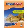 Onda Edizioni Crucionda. Enigmistica di lingua francese. Per la Scuola media. Ediz. per la scuola (Vol. 2)