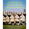 CREATESPACE Essentials of Service Design and Innovation - 4th Edition: Developing high-value service businesses with PCN Analysis