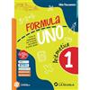 La Scuola SEI Formula Uno. Con Quaderno delle risorse. Per la Scuola media. Con e-book. Con espansione online. Aritmetica. Geometria (Vol. 1)