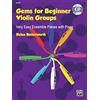 Alfred Music Gems for Beginner Violin Groups: Very Easy Ensemble Pieces With Piano