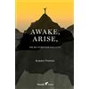 Vezendi Books Awake, Arise, Or Be Forever Fallen!: Fall, Awakening, and Rise of a Young Anorexic Male: 1