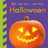 DK Baby Touch and Feel Halloween: An Interactive Spooky Board Book