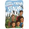 Giunti Editore L'isola senza mare