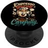 BrewMuse Studios Espresso Yourself Maglietta Caffe PopSockets PopGrip Adesivo
