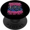 Emotional Support Husband Please Do Not Bootleg Meme Supporto emotivo Marito non animale domestico divertente PopSockets PopGrip Adesivo