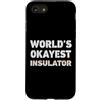 Funny Insulator outfits Custodia per iPhone SE (2020) / 7/8 Isolante divertente isolante più buono del mondo