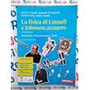 Rebillo FISICA DI CUTNELL E JOHNSON.AZZURRO (LA) 2ED. - VOLUME SECONDO BIENNIO (LDM) - (9788808299369) + Materiali didattici - Rebillo